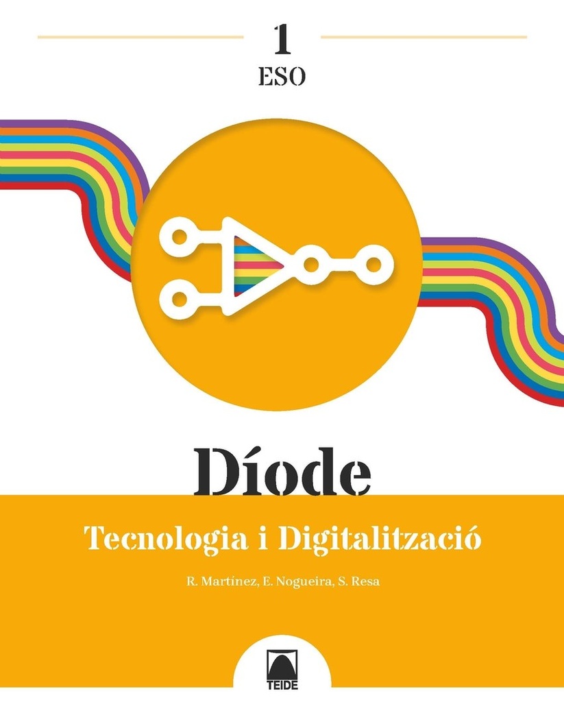 Díode 1. Tecnologia i Digitalització 1 ESO