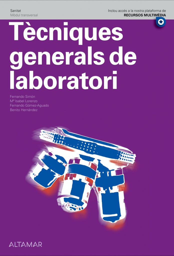 TÈCNIQUES GENERALS DE LABORATORI. SANITAT 2022