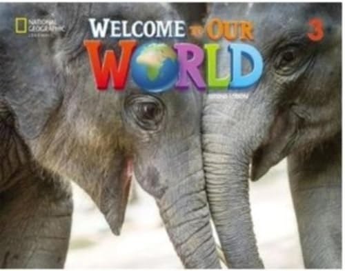 Welcome to Our World 2e Level 3 BrE Big Book Anthology