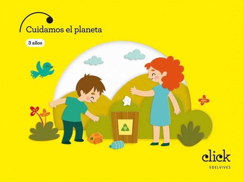 Proyecto: Click. Cuidamos el planeta - 3 años