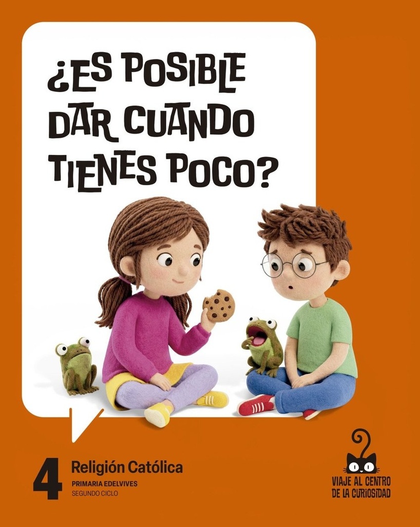 Proyecto: Viaje al centro de la curiosidad. Religión Católica 4