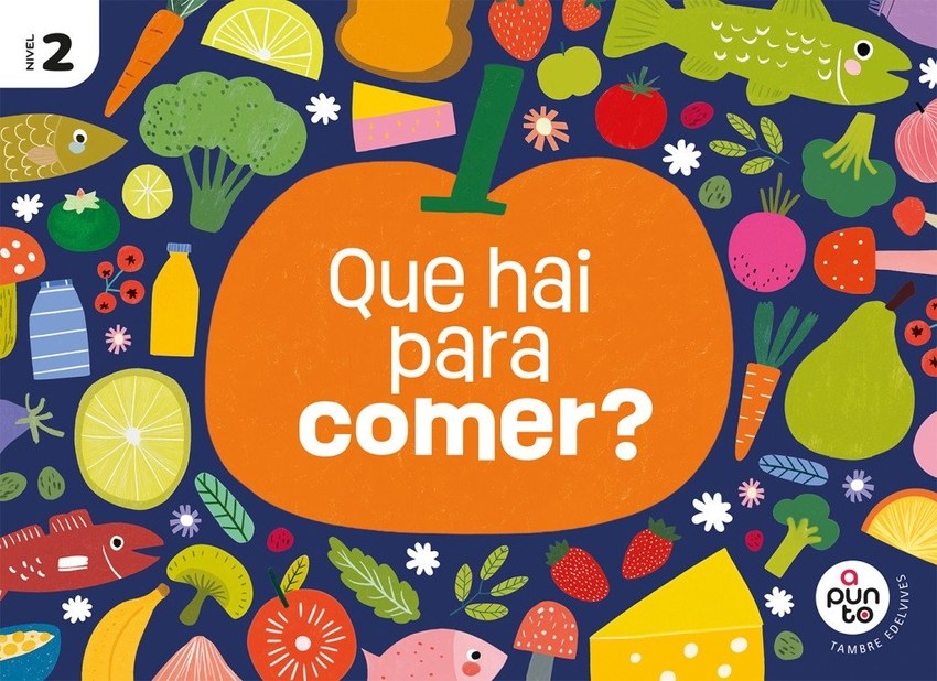 Proxecto: A punto. Que hai para comer? Nivel 2