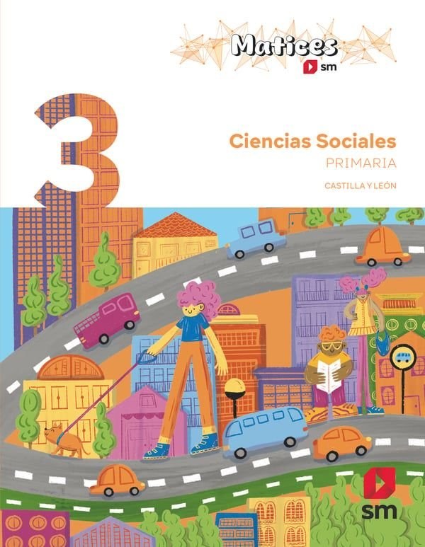 Ciencias sociales. 3 Primaria. Matices. Castilla y León