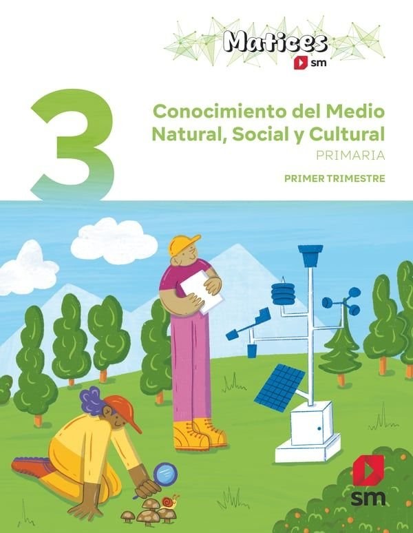 Conocimiento del medio 3ºprimaria. Trimestral. Matices