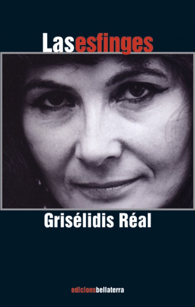 LAS ESFINGES - Grisélidis Réal