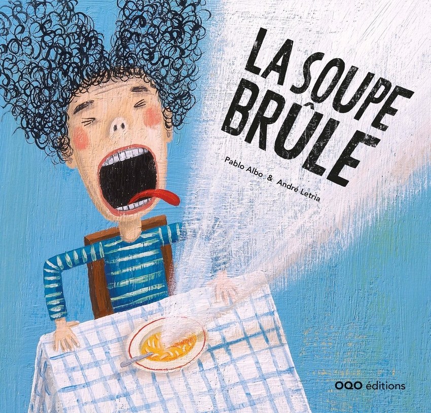 La soupe brûle