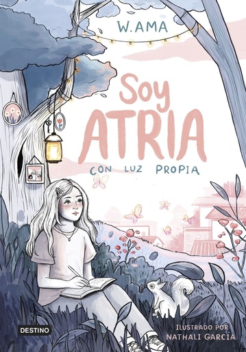 Soy Atria 1. Con luz propia