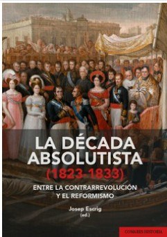 LA DÉCADA ABSOLUTISTA (1823-1833)