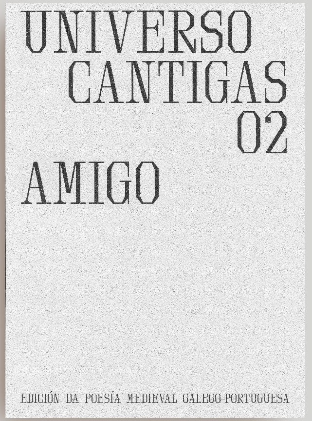 Universo Cantigas 02. Amigo