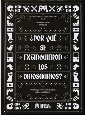 ¿Por qué se extinguieron los dinosaurios?