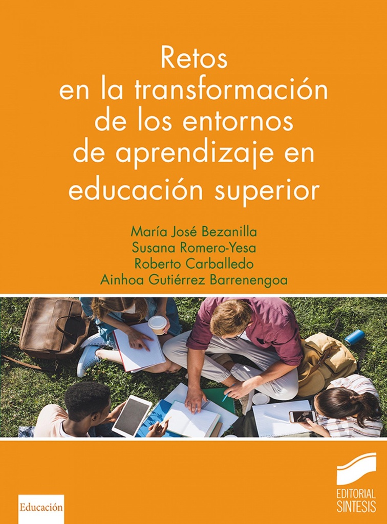 Retos en la transformacion de los entornos de aprendizaje