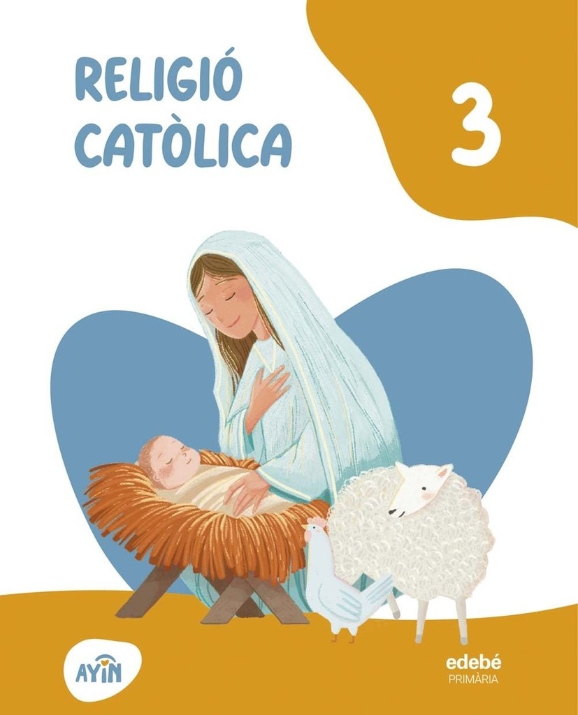 RELIGIÓ CATÒLICA 3R.PRIMARIA. AYIN. CATALUNYA 2026