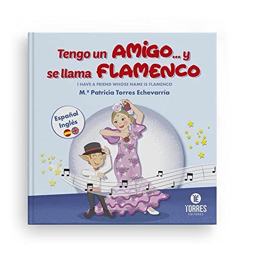 Tengo un amigo y se llama Flamenco