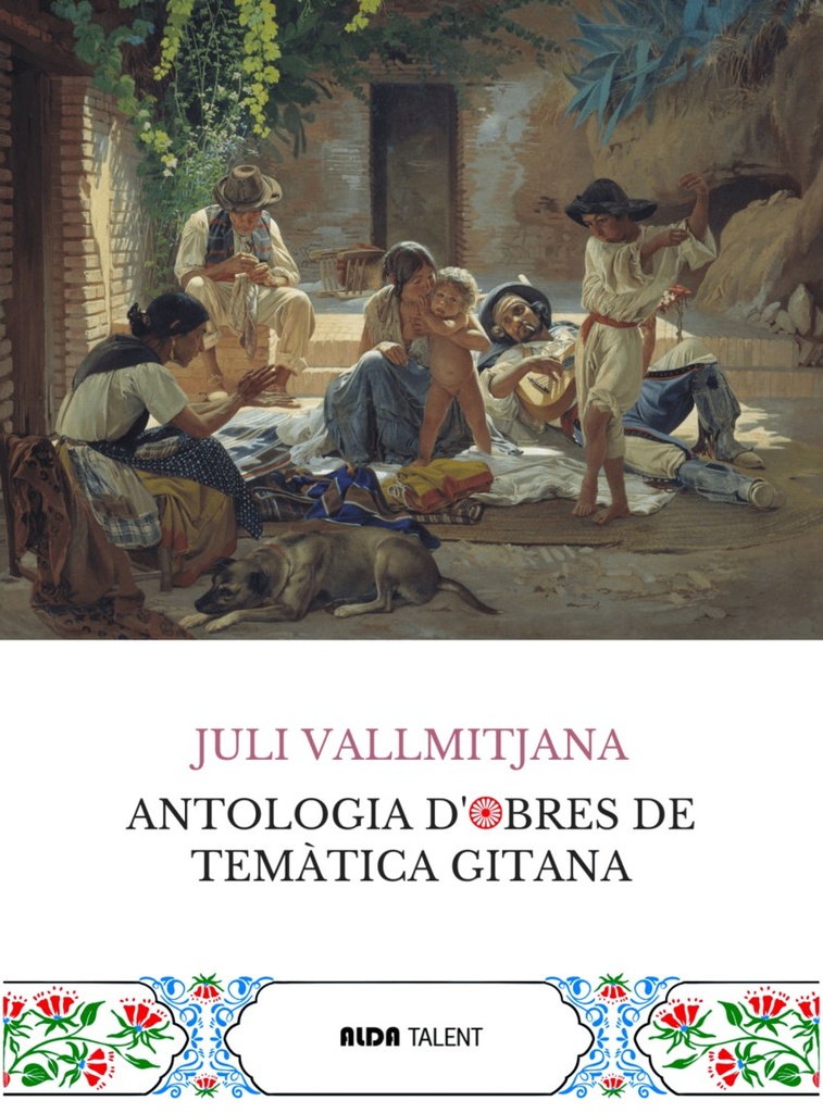 Juli vallmitjana:antologia d´obres tematica gitana