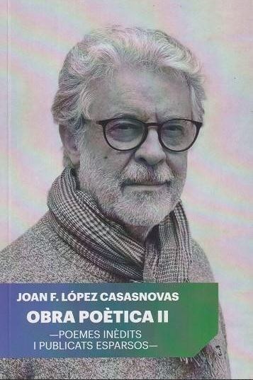 OBRA POÈTICA II.POEMES INÈDITS I PULLICATS ESPARSOS