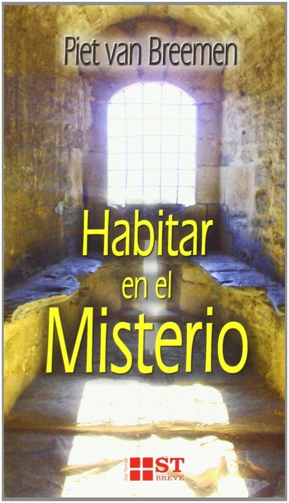 Habitar en el Misterio