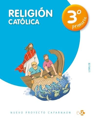 (23).RELIGION CATOLICA 3ºPRIM.(CAFARNAUN) LOMLOE