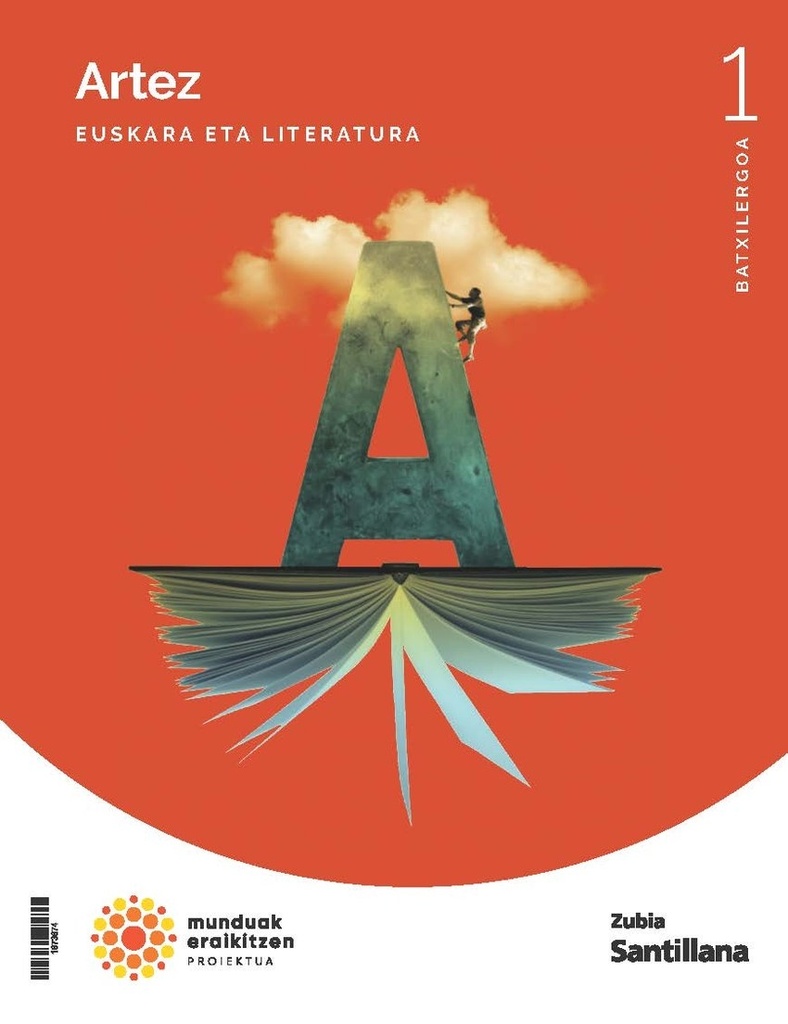 EUSKARA ETA LITERATURA 1ºBATX. MUNDUAK ERAIKITZEN 2022