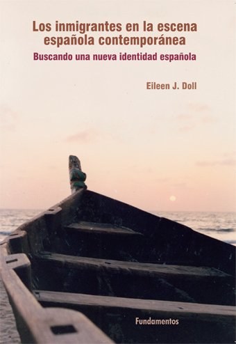 LOS INMIGRANTES EN LA ESCENA ESPAÑOLA CONTEMPORANEA