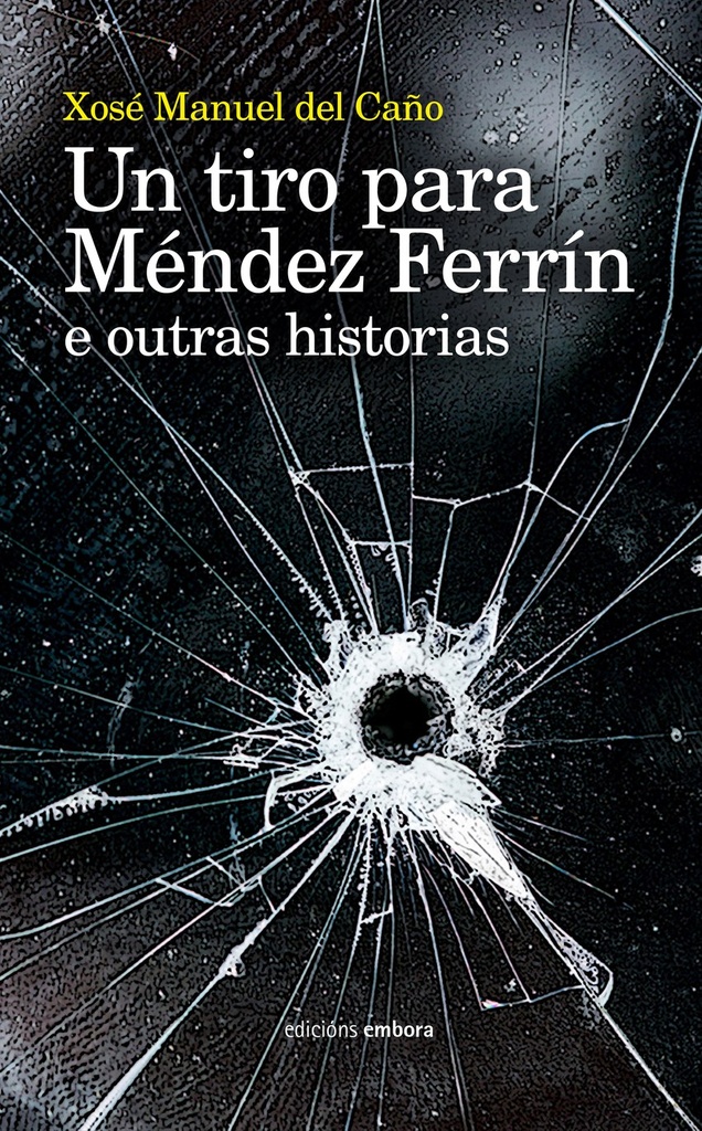 Un tiro para Méndez Ferrín