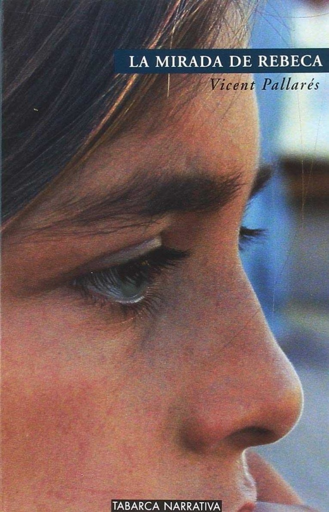 la mirada de Rebeca
