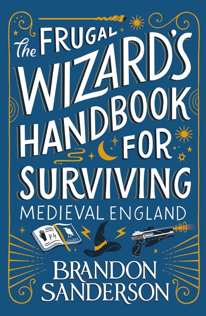 FRUGAL WIZARD'S HANDBOOK FOR SURVIVING MEDIEVAL EN