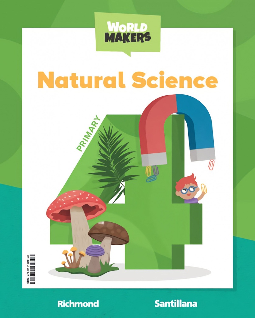 NATURAL SCIENCE 4ºPRIMARY. WORLD MAKERS 2023