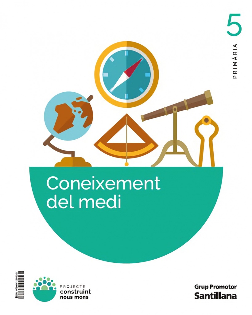 CONEIXEMENT MEDI 5E.PRIMARIA. CONSTRUIN NOUS MONS. CATALUNYA