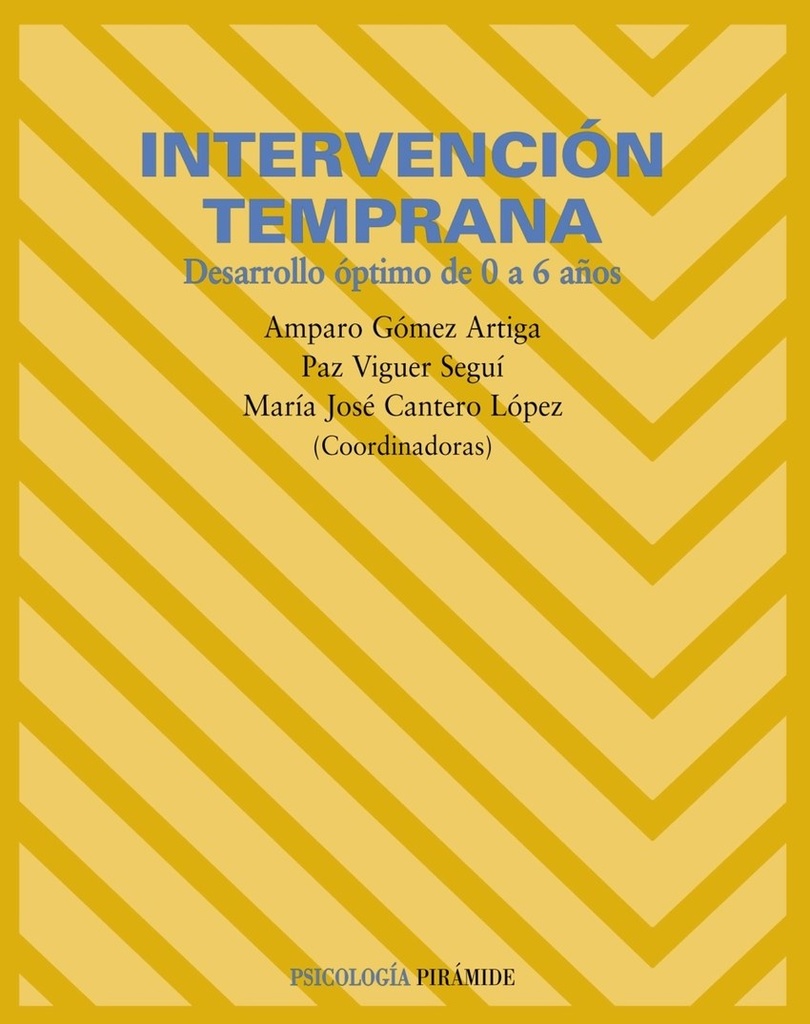 INTERVENCION TEMPRANA.(PSICOLOGIA)
