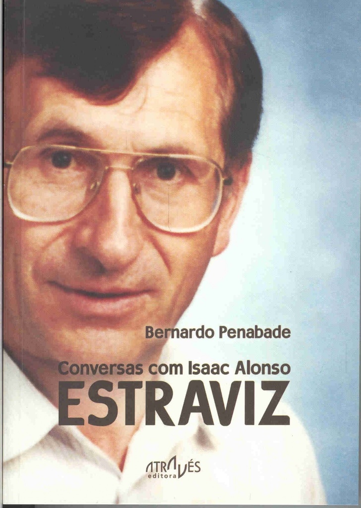 Conversas Com Isaac Alonso Estraviz