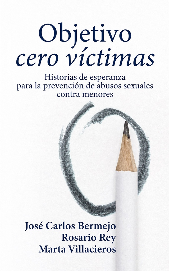 Objetivo cero víctimas