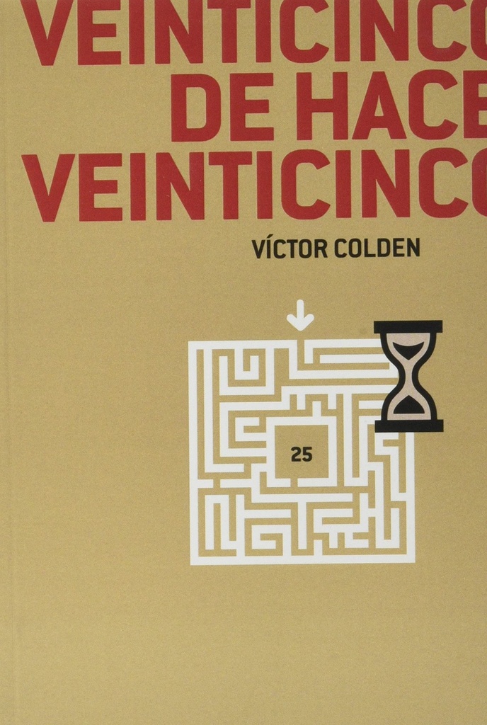 Veinticinco de hace veinticinco