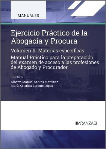 EJERCICIO PRACTICO DE LA ABOGACIA Y PROCURA II MATERIAS ESPECIFICAS