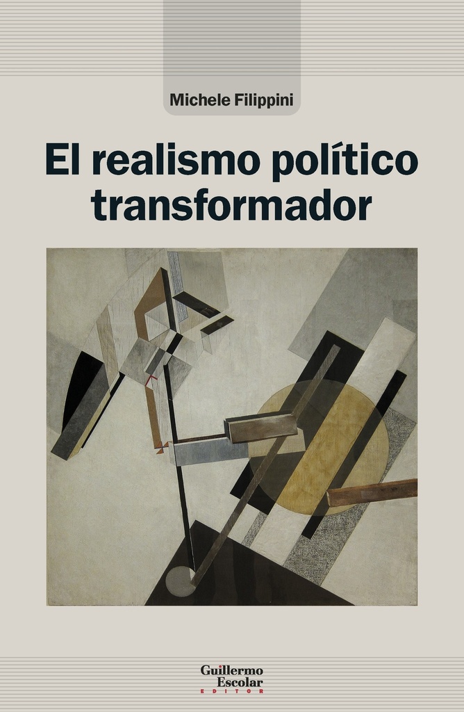 El realismo político transformador