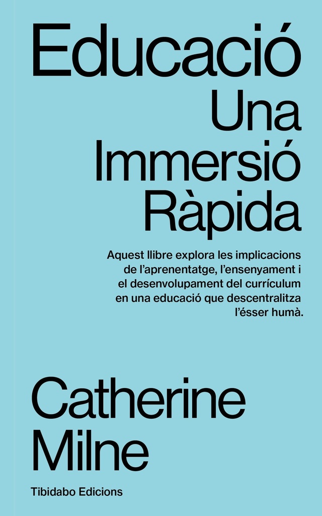 EDUCACIO UNA IMMERSIO RAPIDA
