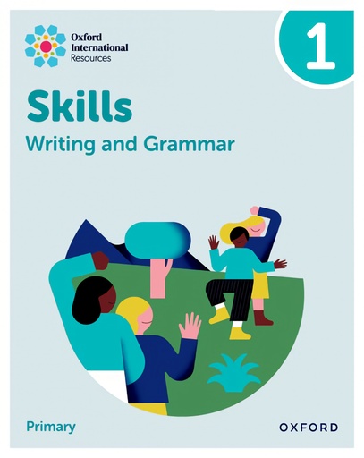 New Oxford International Skills: Writing And Grammar: Practice Book 1