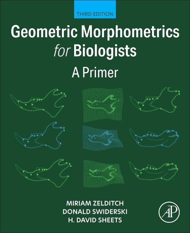 GEOMETRIC MORPHOMETRICS FOR BIOLOGISTS