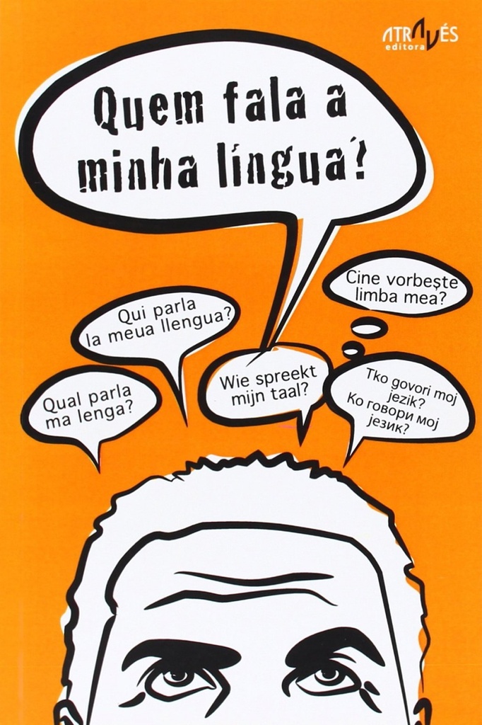 Quem Fala A Minha Lingua?