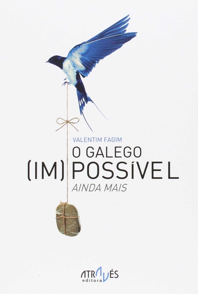 O Galego (Im)Possivel. Ainda Mais