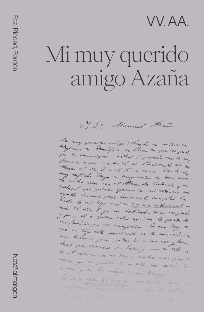 MI MUY QUERIDO AMIGO AZAÑA