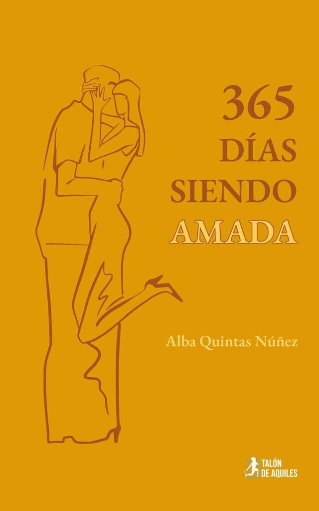 365 dias siendo amada