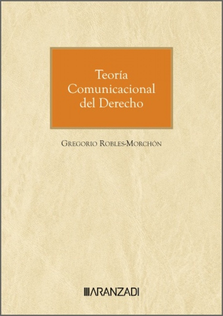 Teoría Comunicacional del Derecho