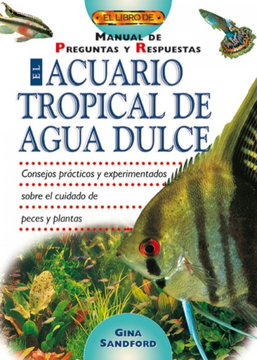 El acuario tropical del agua dulce