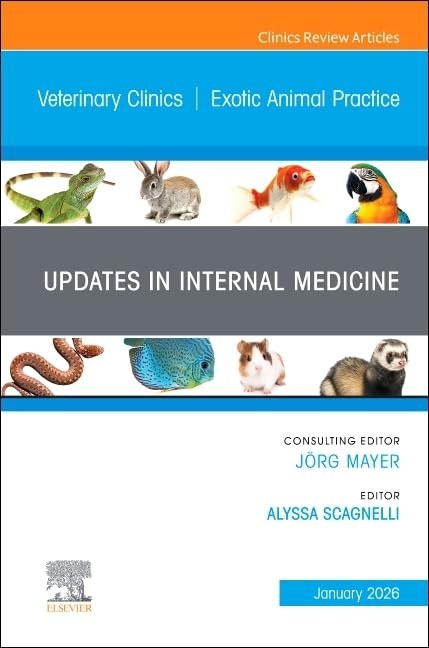 UPDATES INTERNAL MEDICINE EXOTIC ANIMAL PRACTICE VOL.29-1