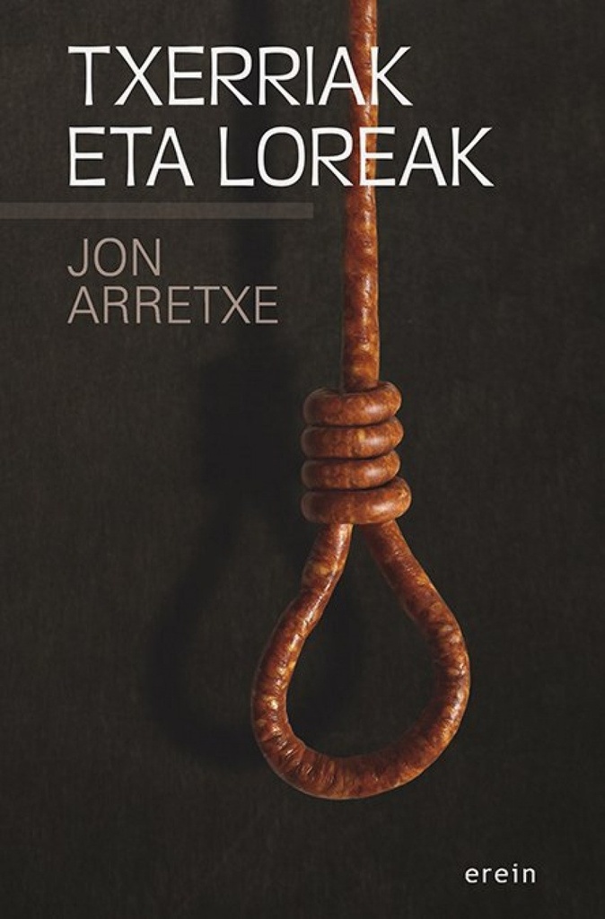 TXERRIAK ETA LOREAK