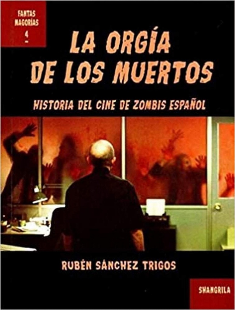 La orgía de los muertos