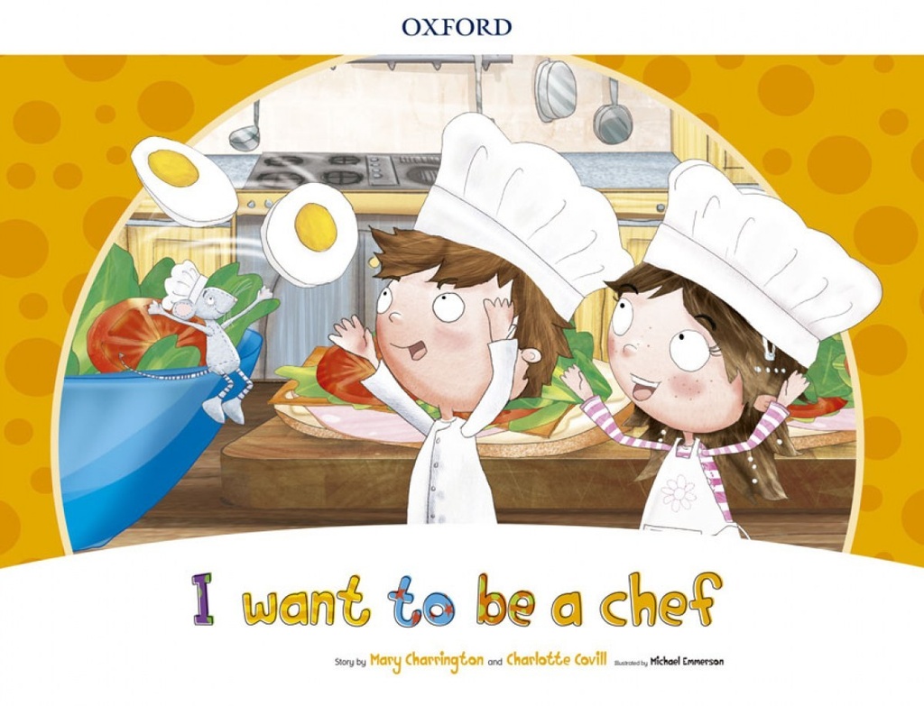 I WANT TO BE A CHEF