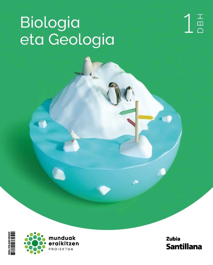BIOLOGIA ETA GEOLOGIA 1.DBH. MUNDUAK ERAIKITZEN. EUSKADI 2022