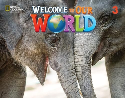 Welcome to Our World 2e Level 3 AmE Student's Book with Spark