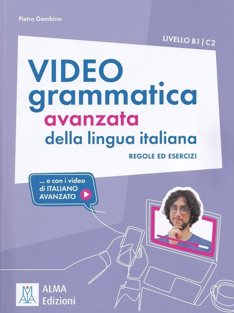 VIDEOGRAMMATICA DELLA LINGUA ITALIANA B1/C2 + DVD ONLINE